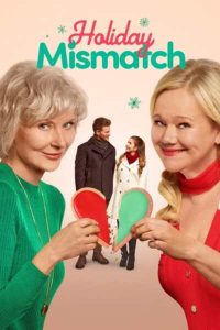 Download Ihostage 2025 Movie Read More About The Article Holiday Mismatch (2024) | Hollywood Movie