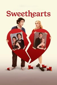 Download Do Not Open Read More About The Article Sweethearts (2024) | Hollywood Movie