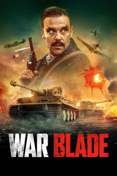 Download You Are Currently Viewing War Blade (2024) | Hollywood Movie