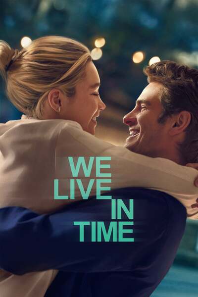 Download We Live In Time You Are Currently Viewing We Live In Time (2024) | Hollywood Movie