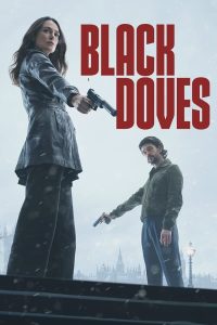 Download Peaky Blinders S02 Read More About The Article Black Dove S01 (Complete) | Tv Series