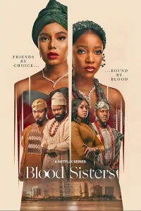 Download 10Th Avenue S01 Read More About The Article Blood Sisters S01 (Complete) | Nollywood Series