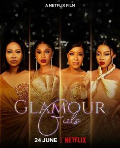 Download The House Of Secrets Read More About The Article Glamor Girls (2022) | Nollywood Movie