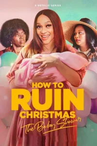 Download The Herd S01 Read More About The Article How To Ruin Christmas S01 (Complete) | South African Series