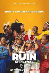 Download Read More About The Article How To Ruin Christmas S03 (Complete) | South African Series