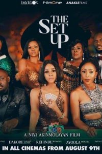 Download The House Of Secrets Read More About The Article The Set Up (2019) | Nollywood Movies