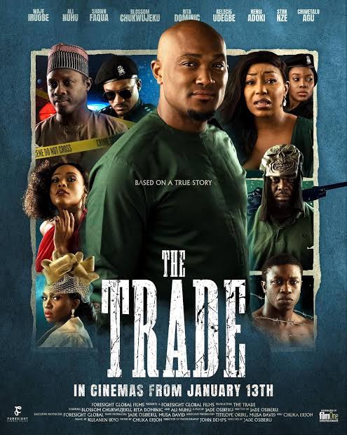 Download The Trade You Are Currently Viewing The Trade (2023) | Nollywood Movie