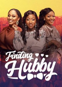 Download Read More About The Article Finding Hubby (2020) | Nollywood Movies