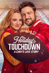 Download Read More About The Article Holiday Touchdown A Chiefs Love Story (2024) | Hollywood Movie