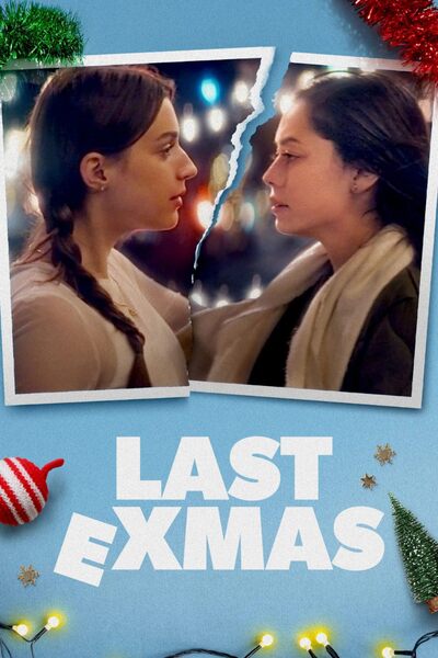 Download Last Exmas You Are Currently Viewing Last Exmas (2024) | Hollywood Movie