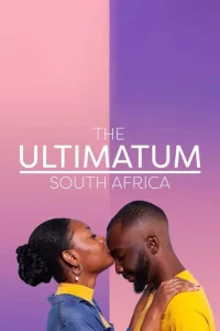 Download Read More About The Article The Ultimatum South Africa S01 (Complete) | South African Series