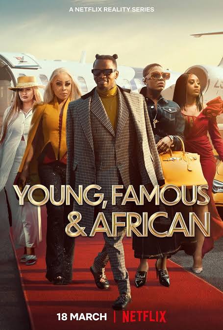Download Young Famous And African S02 You Are Currently Viewing Young Famous And African S02 (Complete) | South African Series