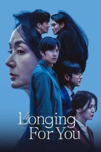 Download Revenge Of Others Read More About The Article Longing For You S01 (Complete) | Korean Drama