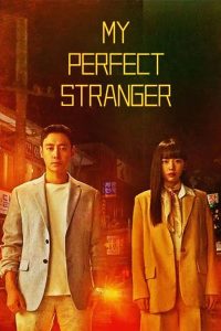 Download Love All Play Read More About The Article My Perfect Stranger S01 (Complete) | Korean Drama