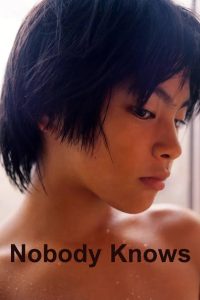 Download 11 Rebels Read More About The Article Nobody Knows (2004) | Japanese Movie