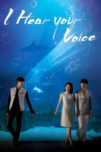 Download Marry You Read More About The Article I Hear Your Voice S01 (Complete) | Korean Drama