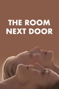 Download The Deliverance Read More About The Article The Room Next Door (2024) | Hollywood Movie