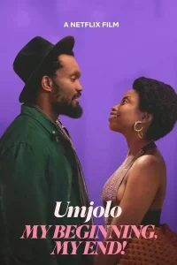 Download Read More About The Article Umjolo My Beginning My End (2025) | South African Movie
