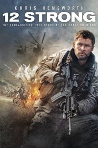 Download Hell Of A Summer Read More About The Article 12 Strong (2018)  | Hollywood Movie