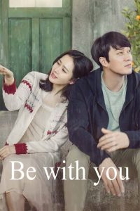 Download 0.0 Mhz Read More About The Article Be With You (2018) | Korean Movie