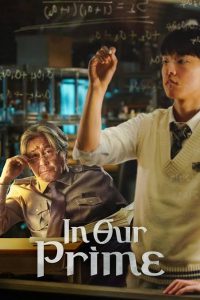Download Hopeless Read More About The Article In Our Prime (2022)  | Korean Movie