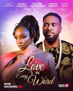 Download Read More About The Article Love In Every Word (2025) | Nollywood Movie