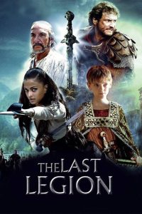 Download The Wrong Paris 2025 Read More About The Article The Last Legion (2007)  | Hollywood Movie