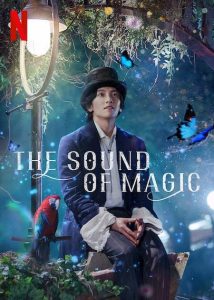 Download High School Return Of A Gangster S01 Read More About The Article The Sound Of Magic S01 (Complete) | Korean Drama