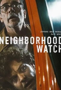 Download My Old Ass Read More About The Article Neighborhood Watch (2025) | Hollywood Movie