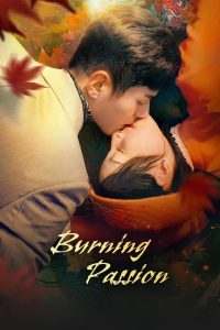 Download Legend Of Zang Hai Read More About The Article Burning Passion (Complete) | Chinese Drama