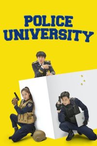 Download Start Up Read More About The Article Police University S01 (Complete) | Korean Drama