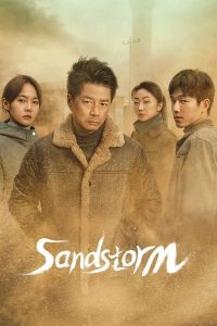 Download A Better Life Read More About The Article Sandstorm (Episode 11 &Amp; 12 Added) | Chinese Drama