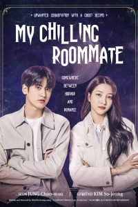 Download Saigon Bodyguards Read More About The Article My Chilling Roommate (2022) | Korean Movies