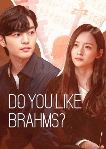 Download A Korean Odyssey S01 Read More About The Article Do You Like Brahms S01 (Complete) | Korean Drama