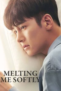 Download The Killing Vote Read More About The Article Melting Me Softly S01 (Complete) | Korean Drama