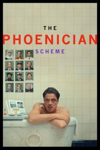 Download Read More About The Article The Phoenician Scheme (2025) | Hollywood Movie