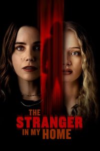Download Read More About The Article The Stranger In My Home (2025) | Hollywood Movie