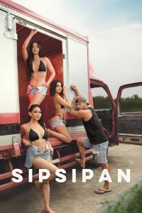 Download Linya Read More About The Article Sipsipan (2025) | 18+ Filipino Movie