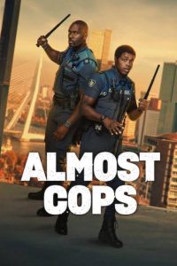 Download Vicious Read More About The Article Almost Cops (2025) | Hollywood Movie