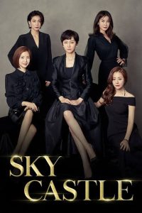 Download Snowdrop Read More About The Article Sky Castle S01 (Complete) | Korean Drama