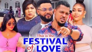 Read More About The Article Festival Of Love (2022) | Nollywood Movie