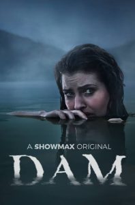 Download How To Ruin Christmas S02 Read More About The Article Dam S02 (Complete) | South African Series