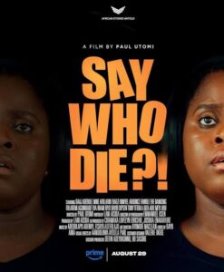 Download Tokunbo Read More About The Article Say Who Die (2025) | Nollywood Movie