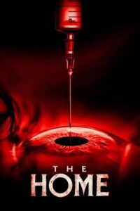 Download They Want Me Gone Read More About The Article The Home (2025) | Hollywood Movie