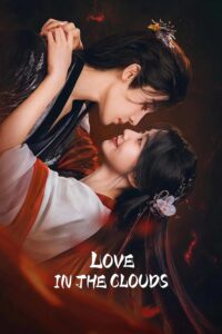Download The Princess'S Gambit S01 Read More About The Article Love In The Clouds S01 (Episode 28 Added) | Chinese Drama
