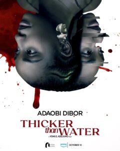 Download A Tribe Called Judah Read More About The Article Thicker Than Water (2025) | Nollywood Movie